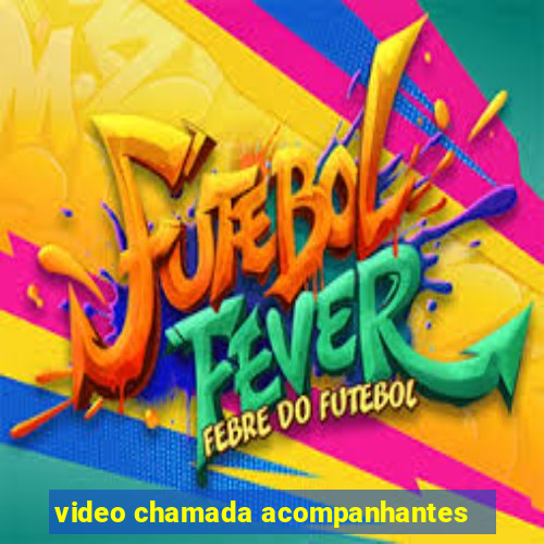 video chamada acompanhantes